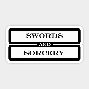 swords and sorcery Sticker